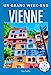 Image du vendeur pour Vienne Guide Un Grand Week-end [FRENCH LANGUAGE - Soft Cover ] mis en vente par booksXpress