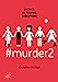 Seller image for murder - Tome 2 [FRENCH LANGUAGE - No Binding ] for sale by booksXpress