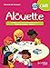 Seller image for Alouette - Français CM1 - 2023 - Manuel - élève [FRENCH LANGUAGE - Hardcover ] for sale by booksXpress