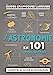 Seller image for L'Astronomie en 101 infographies [FRENCH LANGUAGE - Soft Cover ] for sale by booksXpress