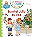 Seller image for Les histoires de P'tit Sami Maternelle (3-5 ans) : Sami et Julie au zoo [FRENCH LANGUAGE - No Binding ] for sale by booksXpress