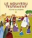 Bild des Verkufers fr Le Nouveau Testament raconté aux enfants [FRENCH LANGUAGE - Soft Cover ] zum Verkauf von booksXpress