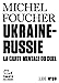 Imagen del vendedor de Ukraine-Russie: La carte mentale du duel [FRENCH LANGUAGE - Soft Cover ] a la venta por booksXpress