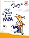Seller image for Moi j'aime quand papa. [FRENCH LANGUAGE - No Binding ] for sale by booksXpress