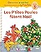 Seller image for Cocorico Je sais lire ! premières lectures avec les P'tites Poules - Les P'tites Poules fêtent Noël [FRENCH LANGUAGE - Soft Cover ] for sale by booksXpress