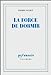 Bild des Verkufers fr La Force de dormir [FRENCH LANGUAGE - Soft Cover ] zum Verkauf von booksXpress