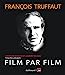 Imagen del vendedor de François Truffaut, film par film [FRENCH LANGUAGE - Hardcover ] a la venta por booksXpress