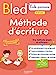 Bild des Verkufers fr BLED Méthode d'écriture 6-8 ans [FRENCH LANGUAGE - Soft Cover ] zum Verkauf von booksXpress