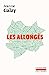 Image du vendeur pour Les allongés [FRENCH LANGUAGE - No Binding ] mis en vente par booksXpress