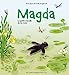 Bild des Verkufers fr Magda - Le petit monde de la mare [FRENCH LANGUAGE - Hardcover ] zum Verkauf von booksXpress