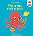 Seller image for Vive la mer, petit coquin ! [FRENCH LANGUAGE - Hardcover ] for sale by booksXpress