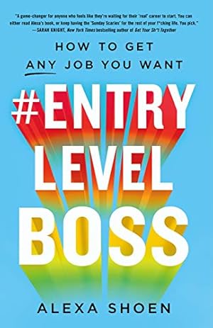 Seller image for #Entrylevelboss: How to Get Any Job You Want for sale by WeBuyBooks