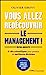 Immagine del venditore per Vous allez redécouvrir le management !: 41 clés scientifiques pour prendre de meilleures décisions [FRENCH LANGUAGE - No Binding ] venduto da booksXpress