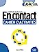 Seller image for En contact cahier d'activites A1-A2 [FRENCH LANGUAGE - Soft Cover ] for sale by booksXpress