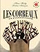 Seller image for Les corbeaux de Pearblossom [FRENCH LANGUAGE - No Binding ] for sale by booksXpress