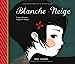 Image du vendeur pour Blanche-Neige [FRENCH LANGUAGE - Hardcover ] mis en vente par booksXpress