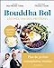 Seller image for Bouddha Bol: Légumes, graines, protéines - L'équilibre est dans le bol ! [FRENCH LANGUAGE - Soft Cover ] for sale by booksXpress