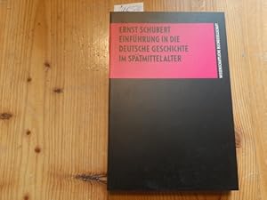 Seller image for Einfhrung in die deutsche Geschichte im Sptmittelalter for sale by Gebrauchtbcherlogistik  H.J. Lauterbach