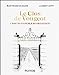 Bild des Verkufers fr Le Clos de Vougeot: L'âme du vignoble bourguignon [FRENCH LANGUAGE - Hardcover ] zum Verkauf von booksXpress
