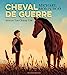 Image du vendeur pour Cheval de guerre, l'album [FRENCH LANGUAGE - Hardcover ] mis en vente par booksXpress