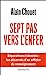 Bild des Verkufers fr Sept pas vers l'enfer: Séparatisme islamiste : les désarrois d'un officier de renseignement [FRENCH LANGUAGE - Soft Cover ] zum Verkauf von booksXpress