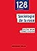 Bild des Verkufers fr Sociologie de la race [FRENCH LANGUAGE - Soft Cover ] zum Verkauf von booksXpress