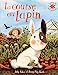 Seller image for La course au lapin [FRENCH LANGUAGE - No Binding ] for sale by booksXpress