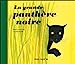 Seller image for La grande panthère noire [FRENCH LANGUAGE - Hardcover ] for sale by booksXpress