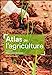 Bild des Verkufers fr Atlas de l'agriculture: Mieux nourrir le monde [FRENCH LANGUAGE - Soft Cover ] zum Verkauf von booksXpress