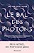 Seller image for Le Bal des photons: D'Einstein à la téléportation quantique, les mystères de l'intrication [FRENCH LANGUAGE - Soft Cover ] for sale by booksXpress