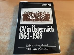 Bild des Verkufers fr CV in sterreich 1864 - 1938 : Organisation, Binnenstruktur und politische Funktion zum Verkauf von Gebrauchtbcherlogistik  H.J. Lauterbach