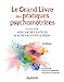 Bild des Verkufers fr Le Grand Livre des pratiques psychomotrices - 2e éd.: Fondements, domaines d'application, formation et recherche [FRENCH LANGUAGE - Soft Cover ] zum Verkauf von booksXpress