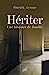 Bild des Verkufers fr Hériter: Une histoire de famille [FRENCH LANGUAGE - Soft Cover ] zum Verkauf von booksXpress