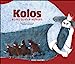 Bild des Verkufers fr Kolos et les quatre voleurs [FRENCH LANGUAGE - Soft Cover ] zum Verkauf von booksXpress