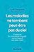 Image du vendeur pour Les maladies ne tombent peut-être pas du ciel: Comment les événements négatifs ont un impact sur notre santé [FRENCH LANGUAGE - Soft Cover ] mis en vente par booksXpress