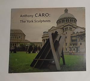 Seller image for Anthony Caro - the York Sculptures (Museum of Fine Arts, Boston 1980) for sale by David Bunnett Books