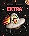 Seller image for Extra [FRENCH LANGUAGE - Hardcover ] for sale by booksXpress