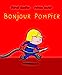 Image du vendeur pour Bonjour pompier [FRENCH LANGUAGE - No Binding ] mis en vente par booksXpress