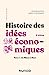 Image du vendeur pour Histoire des idées économiques - 6e éd.: Tome 1 : De Platon à Marx [FRENCH LANGUAGE - Soft Cover ] mis en vente par booksXpress