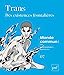 Seller image for Trans': Des existences frontalières [FRENCH LANGUAGE - Soft Cover ] for sale by booksXpress