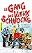 Imagen del vendedor de Le Gang des Vieux Schnocks [FRENCH LANGUAGE - No Binding ] a la venta por booksXpress