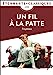 Seller image for Un fil à la patte [FRENCH LANGUAGE - No Binding ] for sale by booksXpress