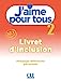 Seller image for J'aime pour tous niveau 2 [FRENCH LANGUAGE - Soft Cover ] for sale by booksXpress