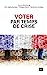 Image du vendeur pour Voter par temps de crise: Portraits d'électrices et d'électeurs ordinaires [FRENCH LANGUAGE - Soft Cover ] mis en vente par booksXpress