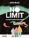 Seller image for No limit [FRENCH LANGUAGE - Soft Cover ] for sale by booksXpress