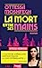 Seller image for La mort entre ses mains [FRENCH LANGUAGE - Soft Cover ] for sale by booksXpress