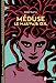 Seller image for Méduse, le mauvais oeil [FRENCH LANGUAGE - Soft Cover ] for sale by booksXpress