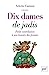 Bild des Verkufers fr Dix dames de jadis: Petite contribution à une histoire des femmes [FRENCH LANGUAGE - Soft Cover ] zum Verkauf von booksXpress