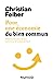 Seller image for Pour une économie du bien commun [FRENCH LANGUAGE - Soft Cover ] for sale by booksXpress