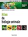 Image du vendeur pour Atlas de biologie animale [FRENCH LANGUAGE - Soft Cover ] mis en vente par booksXpress
